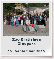 Zoo Bratislava Dinopark  19. September 2015