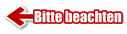 Bitte beachten
