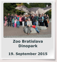Zoo Bratislava Dinopark  19. September 2015