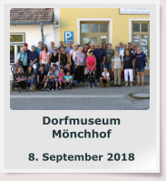 Dorfmuseum Mönchhof  8. September 2018